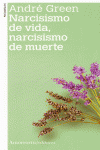 Imagen de cubierta: NARCISISMO DE VIDA NARCISISMO DE MUERTE